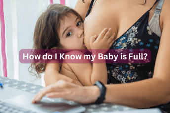 How do I Know my Baby is Full? 
